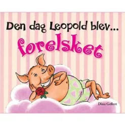 Discount Forlaget Bolden Den dag Leopold blev forelsket