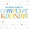 Online Forlaget Bolden En visuel guide til computerkodning