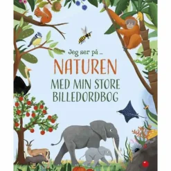 Best Forlaget Bolden Jeg ser på... Naturen med min store billedordbog