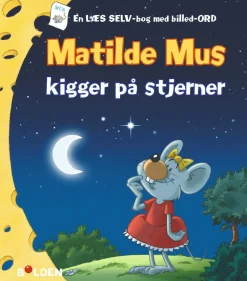 Online Forlaget Bolden Matilde Mus kigger stjerner