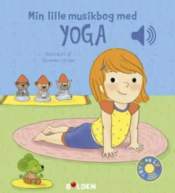 Hot Forlaget Bolden Min lille musikbog med yoga